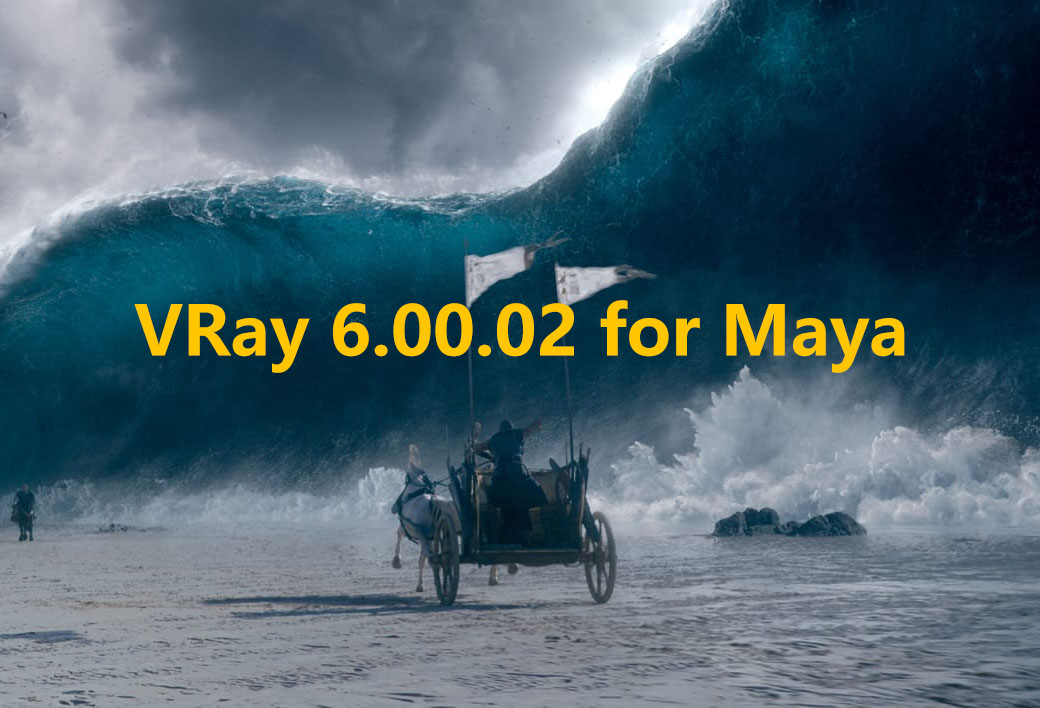 VRay 6 6.00 6.10 6.20 for Maya 2020~2023 破解版BT下载-VIP景观网
